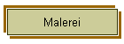 Malerei